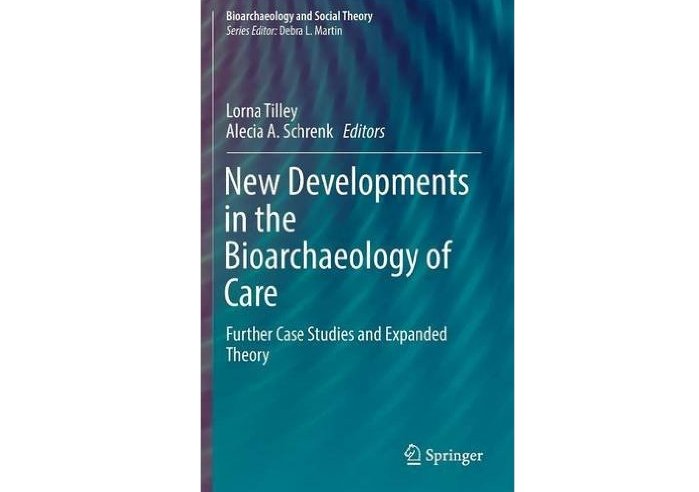 New Developments in the Bioarchaeology of Care: Further Case Studies and Expanded Theory